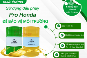 SỬ DỤNG DẦU PHUY PRO HONDA ĐỂ BẢO VỆ MÔI TRƯỜNG